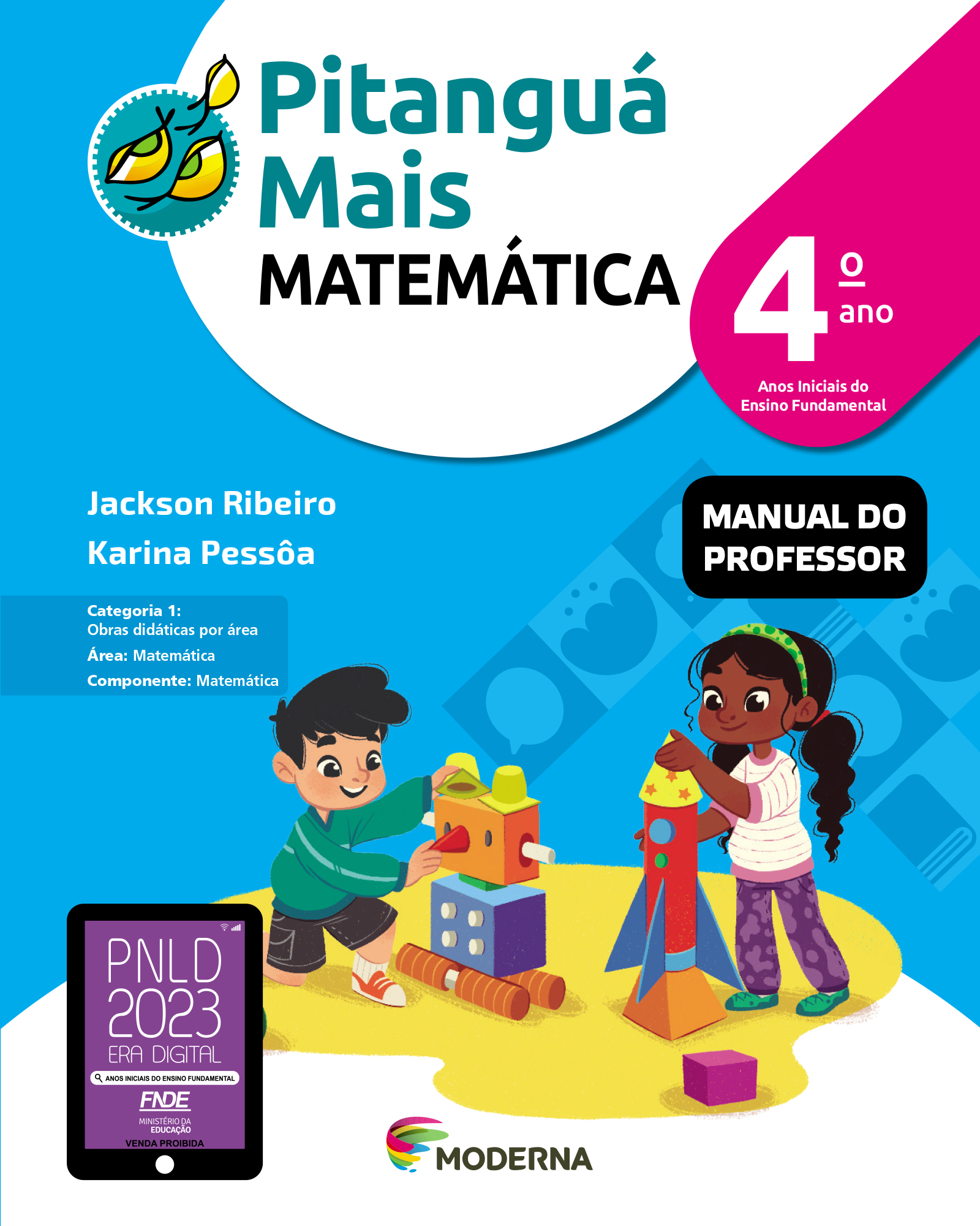 IMAGEM: capa do livro Pitanguá Mais MATEMÁTICA 4, Manual do Professor. duas crianças montam brinquedos com embalagens semelhantes a formas geométricas, como triângulo, retângulo e cilindro. FIM DA IMAGEM.