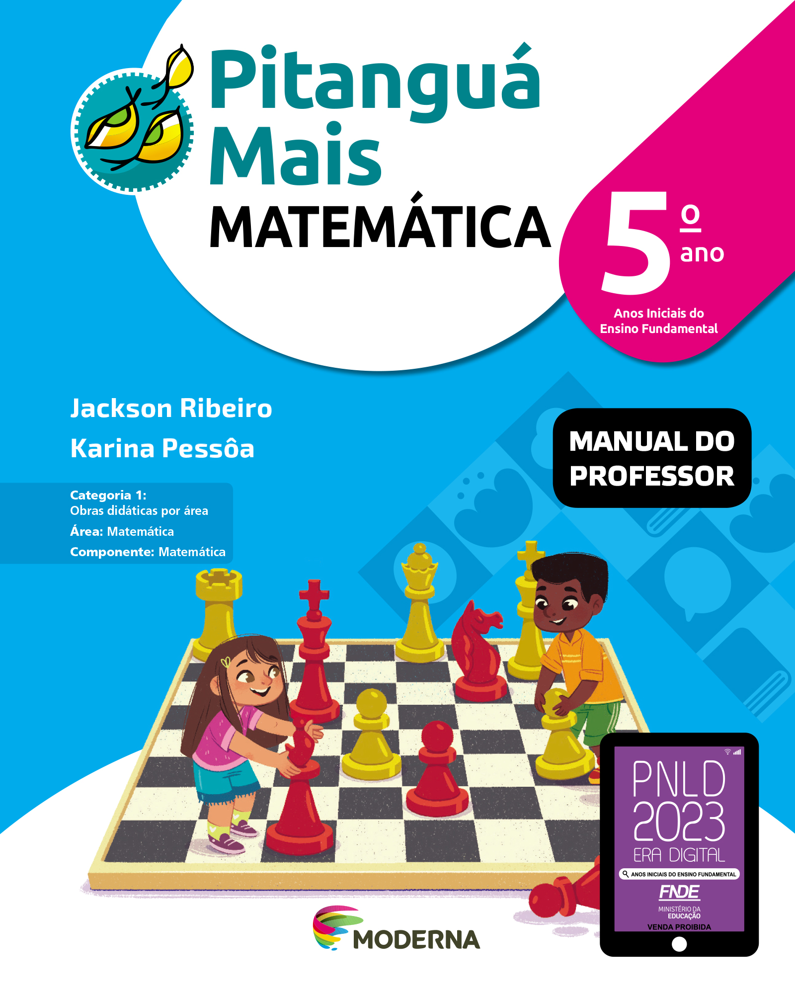 IMAGEM: capa do livro pitanguá mais matemática, quinto ano, manual do professor. duas crianças brincam com um tabuleiro de xadrez. na parte de baixo da página, está o logotipo da editora moderna. FIM DA IMAGEM.