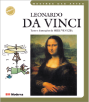 Imagem: Capa de livro. Na parte superior, o título e na parte inferior, pintura da Mona Lisa. Ao lado, ilustração de um homem amarrado em um aparelho com hélice.  Fim da imagem.