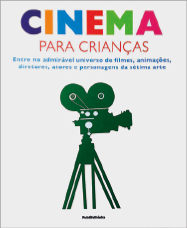 Imagem: Capa de livro. Na parte superior, o título e na parte inferior, ilustração de um projetor de cinema. Fim da imagem.