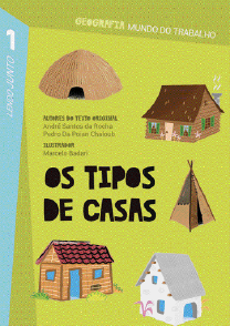 Imagem: Capa de livro. No centro, o título e em volta, ilustração de uma oca, uma casa de madeira, uma tenda, uma casa de tijolos e uma casa de taipa.  Fim da imagem.