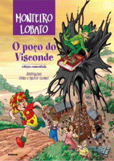 Imagem: Capa de livro. Na parte superior, o título e na parte inferior, ilustração de Emília sorrindo e correndo. Atrás dela, o Visconde de Sabugosa está em pé, sobre um livro e em cima de uma torre, que está jorrando petróleo. Fim da imagem.