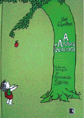 Imagem: Ilustração. Capa de livro. Uma criança usando camiseta verde e macacão vermelho de braços estendidos na frente de uma árvore. Uma maçã cai na direção dela. Dentro do tronco da árvore, o título: a árvore generosa.  Fim da imagem.