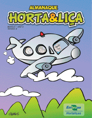 Imagem: Ilustração. Capa de livro. Um avião com pessoas dentro sobrevoando uma área com montanhas. Na parte superior, o título: almanaque horta & liça.  Fim da imagem.