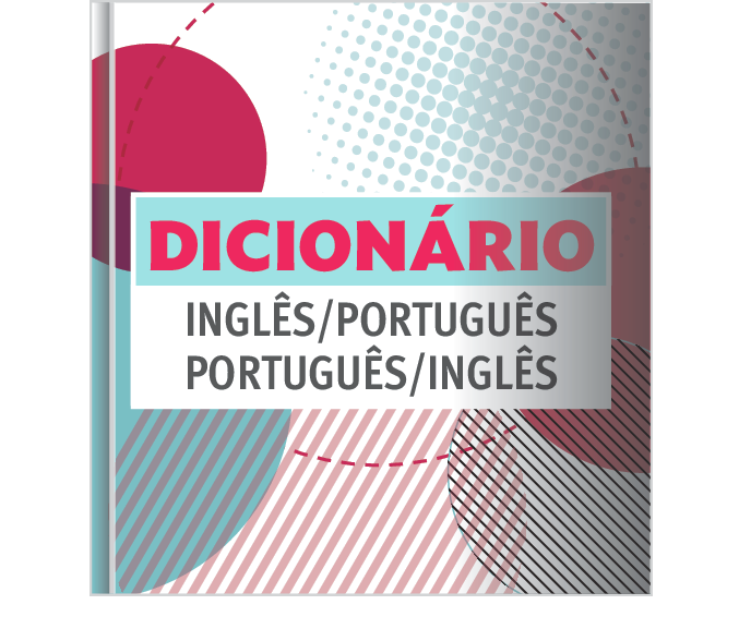 Capa de dicionário. Fundo branco com ilustrações em círculo em vermelho, azul e ao centro, texto: Dicionário, na linha abaixo, Inglês barra Português, na linha abaixo, Português barra Inglês.