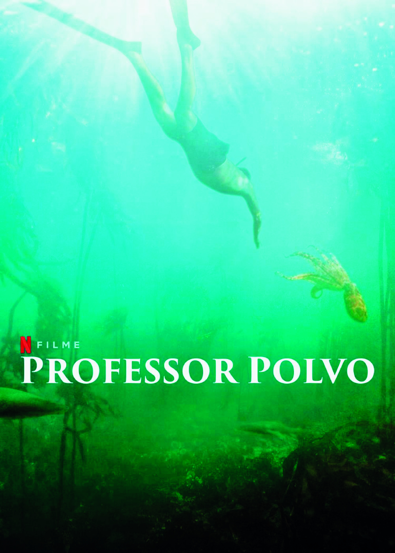 Cartaz. Fotografia de uma pessoa mergulhando com um polvo. Sobreposto a foto o título PROFESSOR POLVO. FILME e o ícone da Netflix .