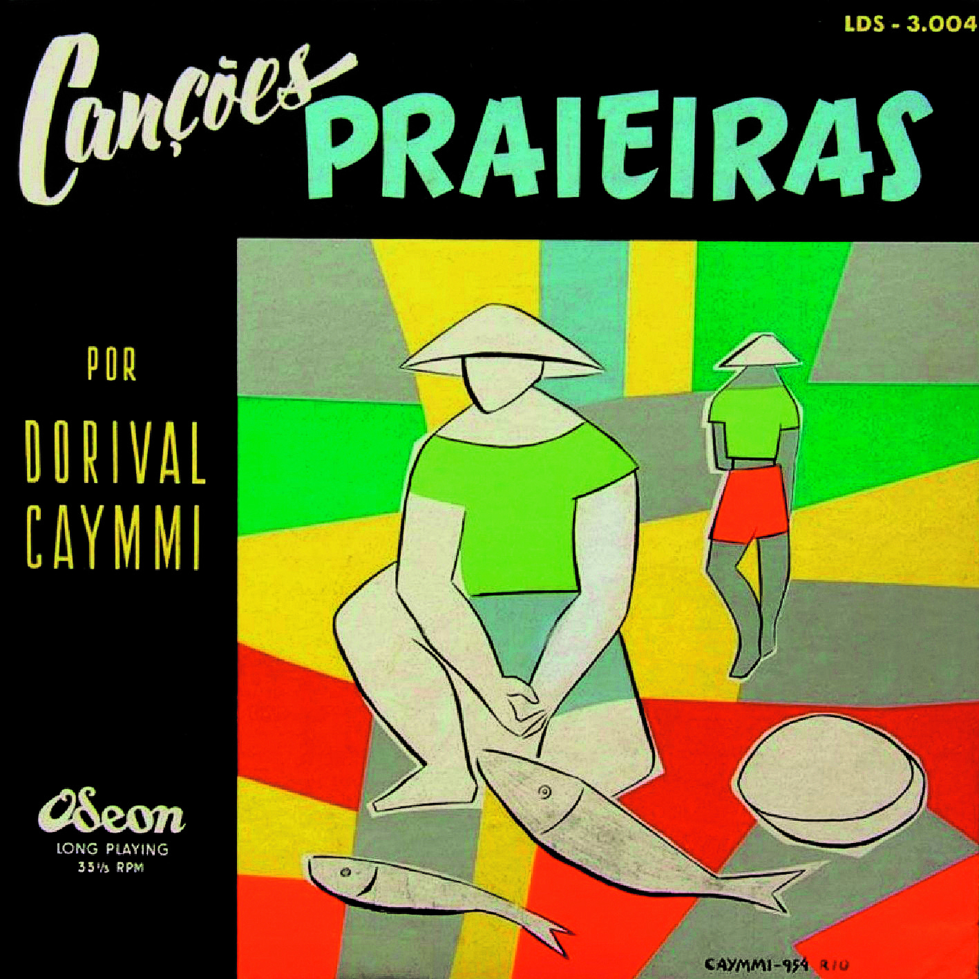 Capa de álbum fonográfico. Moldura na parte superior e à esquerda em preto com o título CANÇÕES PRAIEIRAS POR DORIVAL CAYMMI.  À direita ilustração de pessoa agachada vista de frente, com contornos em preto, chapéu triangular, camiseta verde e bermuda cinza, a sua frente dois peixes. À direita da pessoa, objeto arredondado. Em segundo plano, uma pessoa em pé, de chapéu triangular branco, camiseta verde e saia laranja. Ao fundo, formas retangulares em amarelo, laranja, azul e cinza.