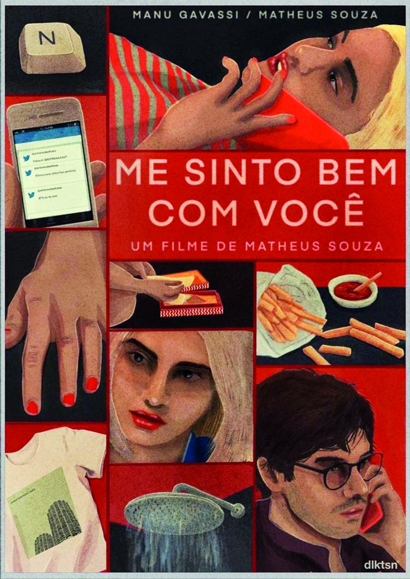 Cartaz de filme.  Ilustração composta de dez quadros retangulares e quadriculados, contendo cenas diversas ou objetos em destaque, como pessoa falando ao telefone, tecla N de um teclado, mão com esmalte vermelho, camiseta branca com estampa, rosto de mulher loira, chuveiro e batata frita. Entre as cenas, destaque para o texto em fundo vermelho e letras brancas: ME SINTO BEM COM VOCÊ, UM FILME DE MATHEUS SOUZA.