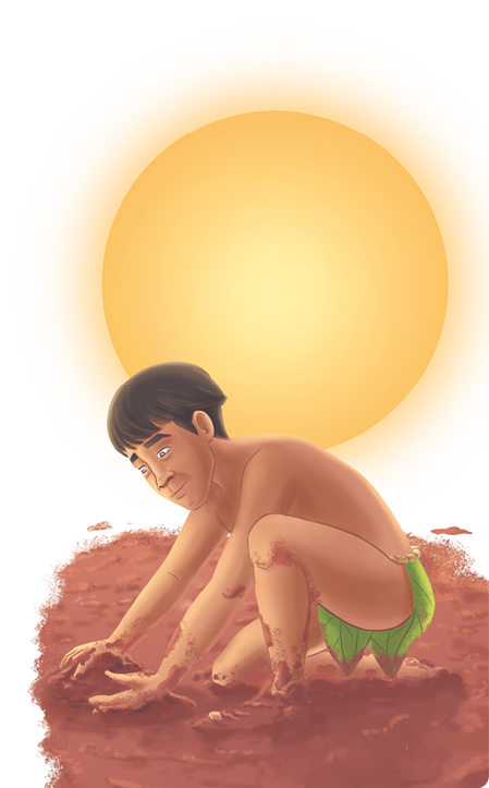 Ilustração de um homem de cabelo curto preto, usando um cordão com folhas na cintura, agachado, com um joelho apoiado no chão de barro e as mãos juntando o barro; ao fundo, um grande Sol.