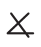 Letra do alfabeto fenício equivalente ao A, semelhante a letra X com um traço horizontal embaixo.