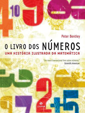 Capa do livro: 'O livro dos números: uma história ilustrada da Matemática'. Há ilustração de vários números coloridos e de diferentes tamanhos. 
