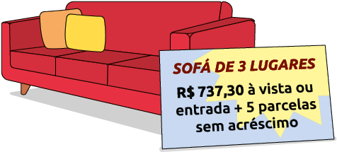 Ilustração de um sofá e ao lado há um cartaz com as seguintes informações textuais: 'Sofá de 3 lugares'; 'De: 737,30 reais à vista ou entrada mais 5 parcelas sem acréscimo'.