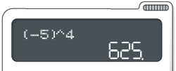 Ilustração do visor de uma calculadora com a operação: abre parênteses, menos 5, fecha parênteses, elevado a 4 e o resultado 625. O símbolo de elevado está representado pelo acento circunflexo.