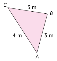 Ilustração de um triângulo A B C. As medidas de comprimentos dos lados são: lado A B é 3 metros; lado B C é 3 metros; e lado A C é 4 metros.