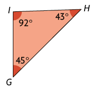 Ilustração de um triângulo G H I com as seguintes medidas de seus ângulos internos: 45 graus; 43 graus; e 92 graus.