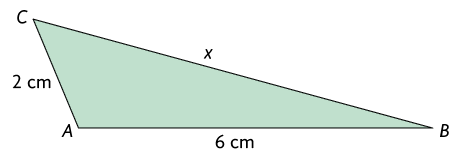 Ilustração de um triângulo A B C. As medidas de comprimentos dos lados são: lado A B é 6 centímetros; lado B C é x; e lado A C é 2 centímetros.