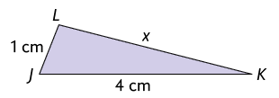 Ilustração de um triângulo J K L. As medidas de comprimentos dos lados são: lado J K é 4 centímetros; lado K L é x; e lado J L é 1 centímetros.