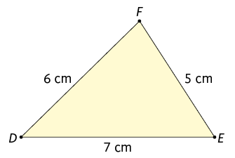 Triângulo DEF. Lado DE: 7 centímetros; Lado EF: 5 centímetros; Lado FD: 6 centímetros.