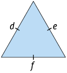 Ilustração de um triângulo, d, e, f, com todos os lados de mesma medida.
