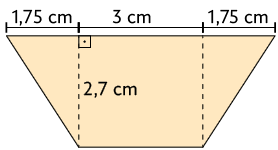 Ilustração de um trapézio formado por um retângulo e dois triângulos retângulos iguais. Medidas do retângulo: base menor, 3 centímetros; altura 2,7 centímetros. A medida da base do triângulos retângulos: 1,75 centímetros e a medida de suas alturas coincidem com a altura do retângulo. 