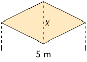 Ilustração de um losango com a medidas de comprimento: diagonal maior: 5 metros; diagonal menor: x.