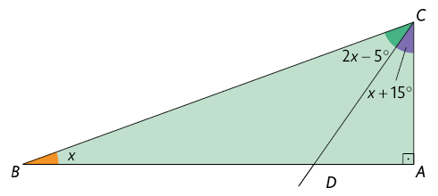 Ilustração de um triângulo retângulo B A C com ângulo reto em A. Está traçada uma semirreta com origem em C e passa por D, sobre o lado  A B do triângulo. Estão destacados os ângulos A que mede x, B C D de medida 2 x menos 5 graus e D C A com medida igual a x mais 15 graus.