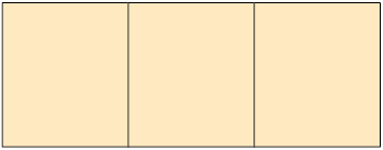 Ilustração de 1 retângulo dividido horizontalmente em 3 outros retângulos. Esse retângulo tem o mesmo comprimento da figura anterior.