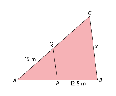 Ilustração de um triângulo A B C com um ponto P no lado A B e um ponto Q no lado A C. Está traçado o segmento P Q, paralelo ao lado B C do triângulo. Está indicado que A Q mede 15 metros, C B mede x e B P mede 12,5 metros.