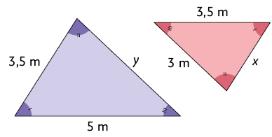 Ilustração de 2 triângulos. Um deles é rosa e os lados medem 3,5 metros, 3 metros e x. O outro é roxo e os lados medem 3,5 metros, 5 metros e y. O ângulo do triângulo roxo que está entre o lado que mede y e o lado que mede 3,5 metros é congruente ao lado do triângulo rosa que está entre o lado que mede x e o lado que mede 3 metros, o ângulo do triângulo roxo que está entre o lado que mede y e o lado que mede 5 metros é congruente ao lado do triângulo rosa que está entre o lado que mede 3,5 e o lado que mede 3 metros e o ângulo do triângulo roxo que está entre o lado que mede 5 metros e o lado que mede 3,5 metros é congruente ao lado do triângulo rosa que está entre o lado que mede x e o lado que mede 3,5 metros.
