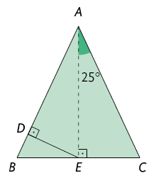Ilustração de um triângulo isósceles A B C. Está traçado a altura A E em relação a base B C, demarcando o ângulo reto em E, formando dois triângulos retângulos. Abrangendo apenas o triângulo A E C está destacado e indicado o ângulo de medida 25 graus no vértice A. No triângulo A B E está indicado sua altura D E em relação ao lado A B, demarcando o ângulo reto em D.