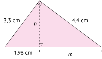 Ilustração de um triângulo retângulo. Os catetos têm as medidas de comprimento: 3,3 centímetros e 4,4 centímetros, respectivamente. A hipotenusa tem 1,98 centímetros mais m minúsculo de medida de comprimento. Está traçado a altura relativa à hipotenusa, indicada por h minúsculo. São formados outros dois triângulos retângulos a partir da altura. Um deles tem a hipotenusa indicada pela medida de comprimento 3,3 centímetros; um dos catetos é a altura h minúsculo e o outro cateto tem 1,98 centímetros de medida de comprimento. O outro triângulo tem hipotenusa de medida de comprimento 4,4 centímetros; um dos catetos é a altura h minúsculo e o outro cateto tem medida de comprimento m minúsculo.