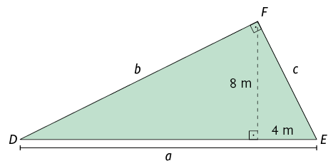 Ilustração de um triângulo retângulo D E F. O ângulo reto está demarcado em F. Os catetos têm medidas de comprimento: c minúsculo, em E F e b minúsculo em D F. A hipotenusa está indicada por a minúsculo. Está traçado a altura relativa à hipotenusa, com 8 metros de medida de comprimento. São formados outros dois triângulos retângulos a partir da altura. Em um desses triângulos a hipotenusa é o lado E F e um dos catetos é a altura de 8 cm de medida de comprimento. No outro triângulo, a hipotenusa é o lado D F e um dos catetos é a altura de 8 centímetros de medida de comprimento.
