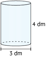 Ilustração de um cilindro. O diâmetro da base mede 3 decímetros e a altura mede 4 decímetros.