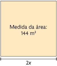 Ilustração de um quadrado de lado 2 x e com área medindo 144 metros quadrados.