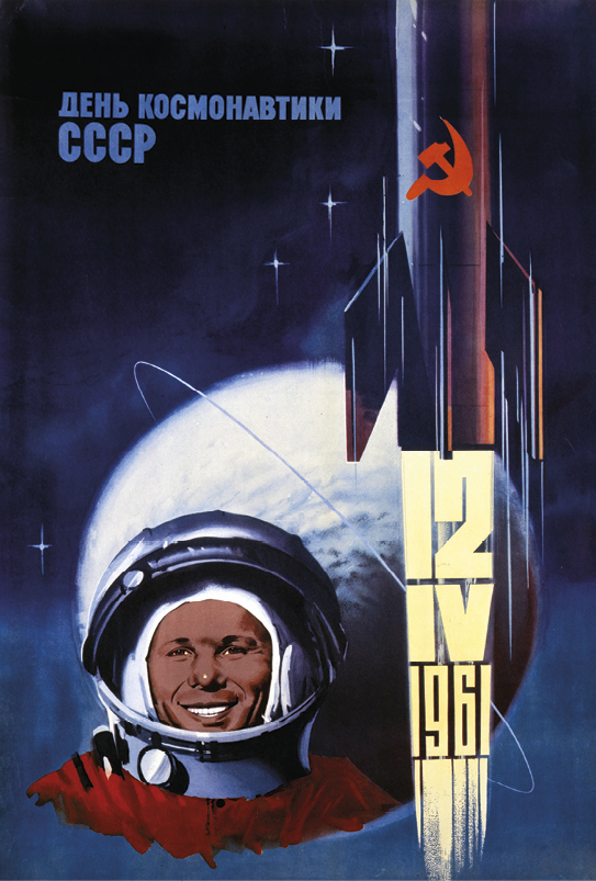 Cartaz. Ilustração com o rosto de um cosmonauta com a viseira do capacete levantada. Ao fundo, um planeta, e ao lado dele, um foguete com o símbolo do martelo sobreposto à foice. Na chama do foguete, a informação: 12 do quatro de 1961. Em cima, inscrições em russo.